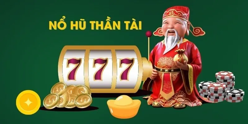 Quy trình tham gia nổ hũ Thần Tài tại cổng game Sunwin