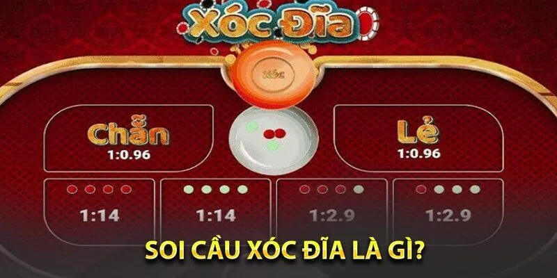 Soi cầu xóc đĩa là gì?